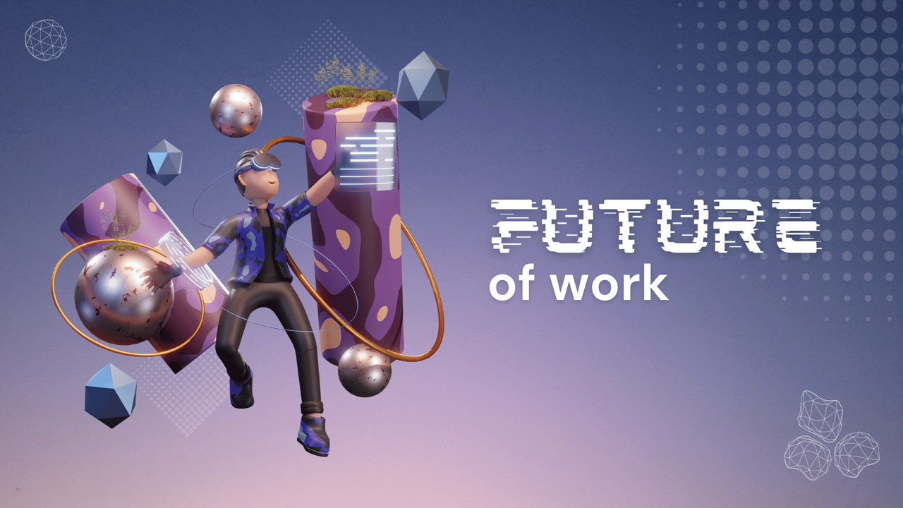 Future of work concept art — a person in a VR headset surrounded by floating tech objects beside the words Future of Work