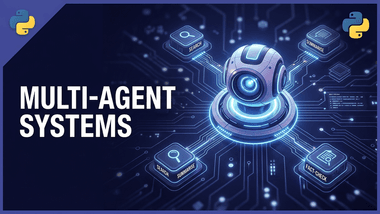 Build an Agentic AI App in Python: Multi-Agent Systems (Part 3)