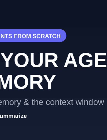 Part 4 banner reading Give Your Agent a Memory with a stack of chat-bubble messages showing ai agent memory in Python on a dark background